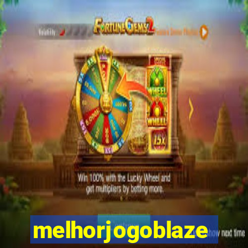 melhorjogoblaze