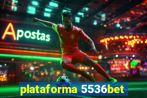 plataforma 5536bet