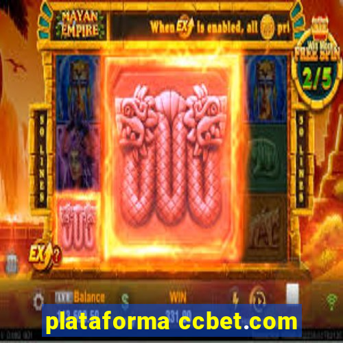 plataforma ccbet.com