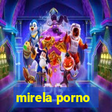 mirela porno