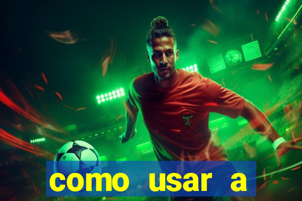 como usar a freebet da vai de bet