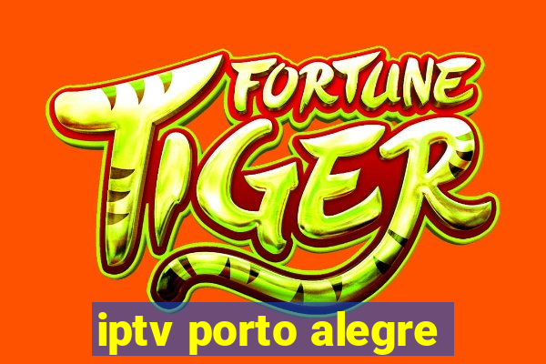 iptv porto alegre