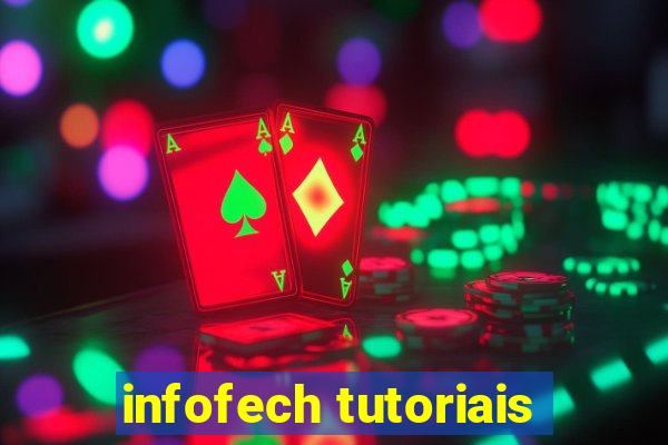 infofech tutoriais