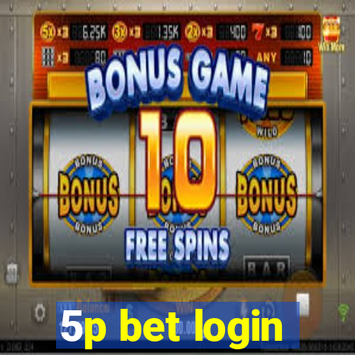 5p bet login