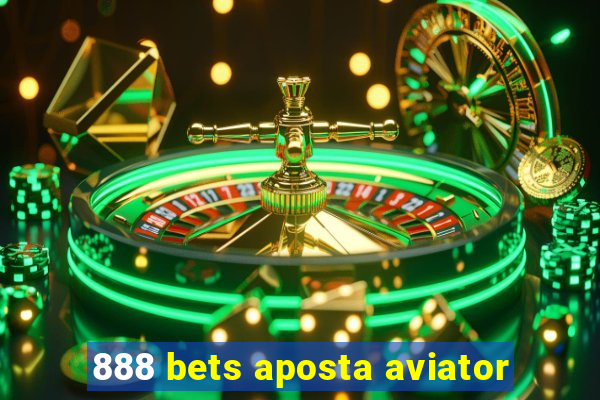 888 bets aposta aviator