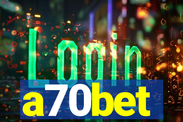 a70bet