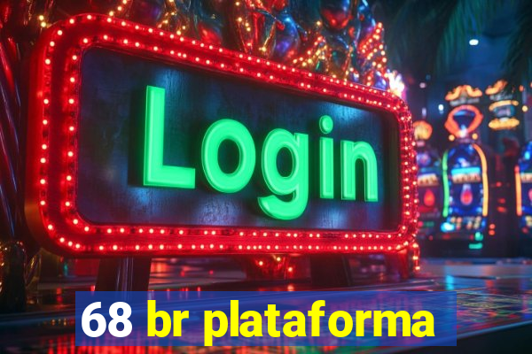 68 br plataforma