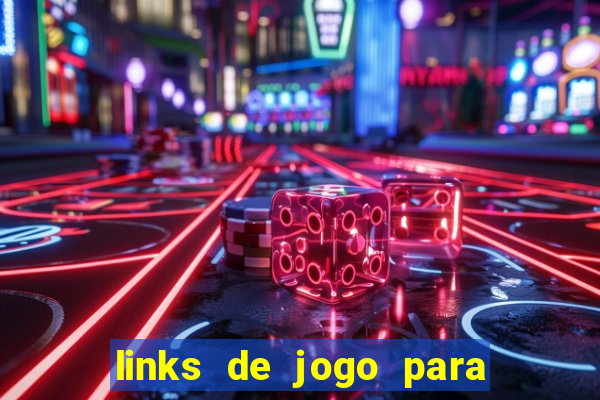 links de jogo para ganhar dinheiro