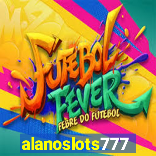 alanoslots777