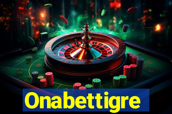 Onabettigre