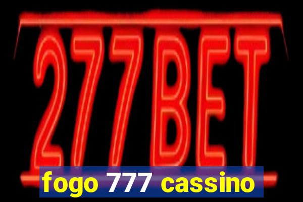 fogo 777 cassino