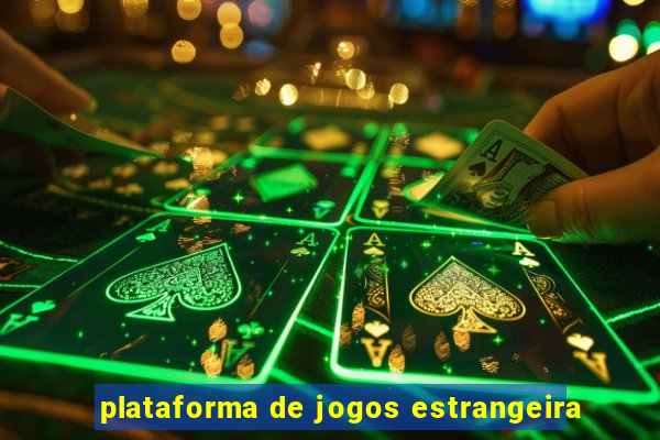 plataforma de jogos estrangeira