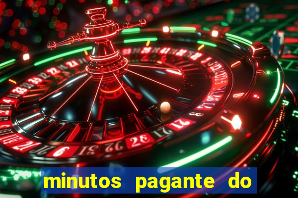 minutos pagante do fortune tiger