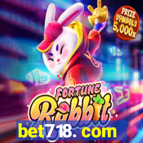 bet718. com