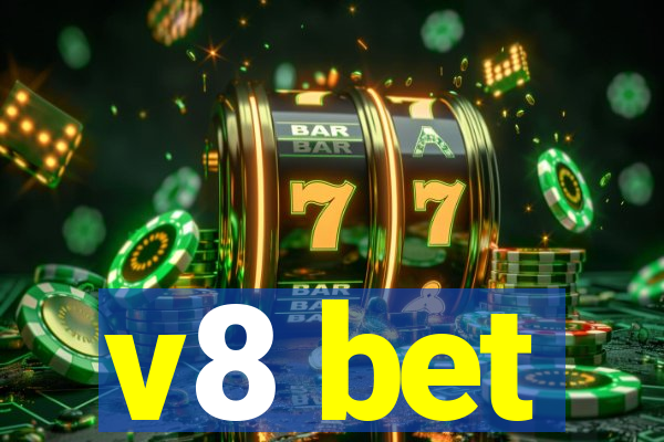 v8 bet