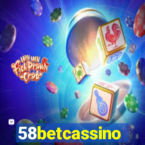 58betcassino