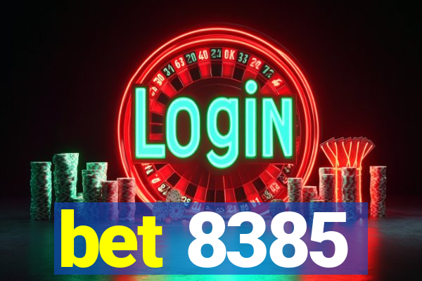 bet 8385