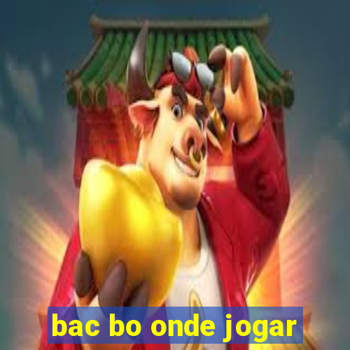 bac bo onde jogar