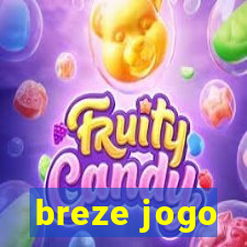 breze jogo