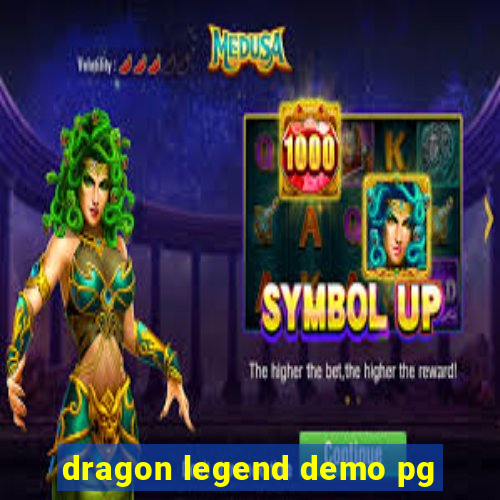 dragon legend demo pg