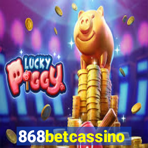 868betcassino