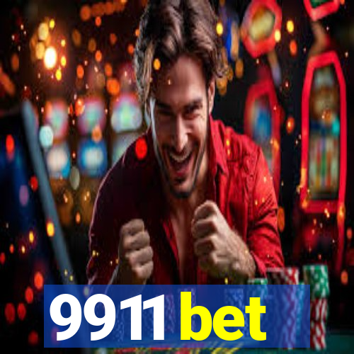 9911 bet