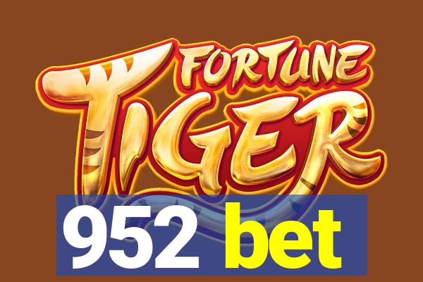 952 bet