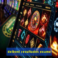 delboni resultados exame