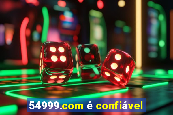 54999.com é confiável