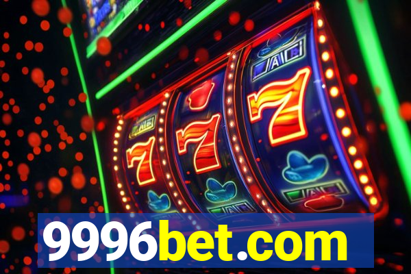 9996bet.com