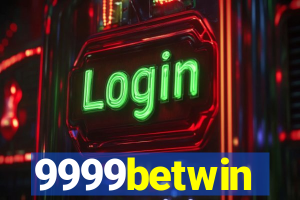 9999betwin