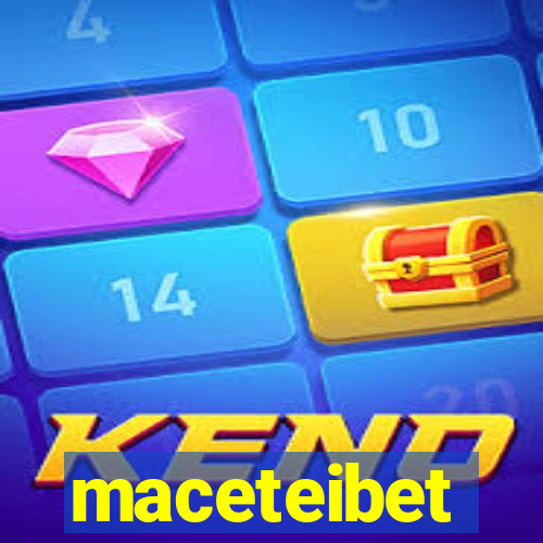 maceteibet