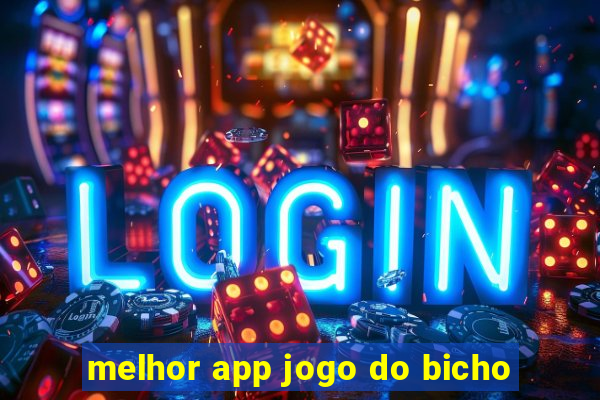 melhor app jogo do bicho