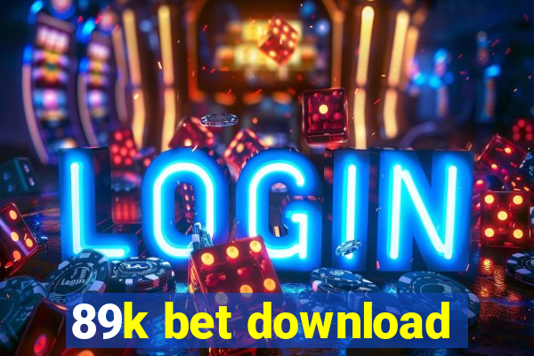 89k bet download