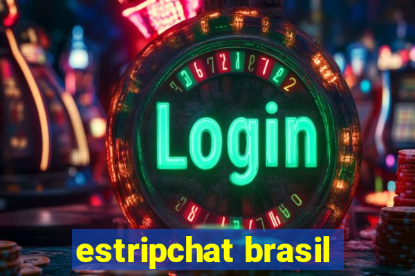 estripchat brasil