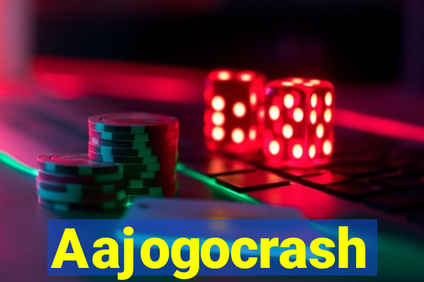 Aajogocrash