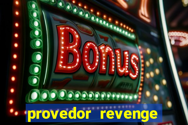 provedor revenge slots demo