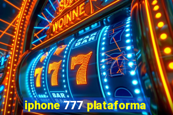 iphone 777 plataforma