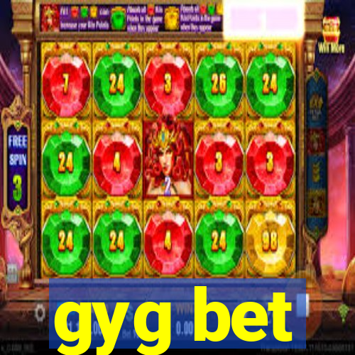 gyg bet