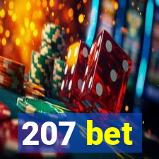 207 bet