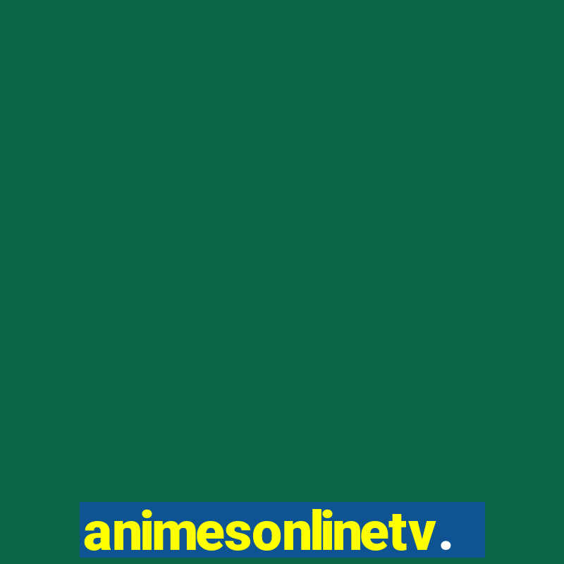 animesonlinetv.net