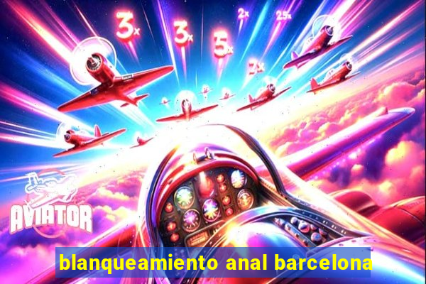 blanqueamiento anal barcelona