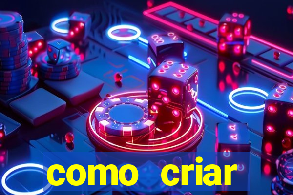 como criar plataforma de jogo do tigre