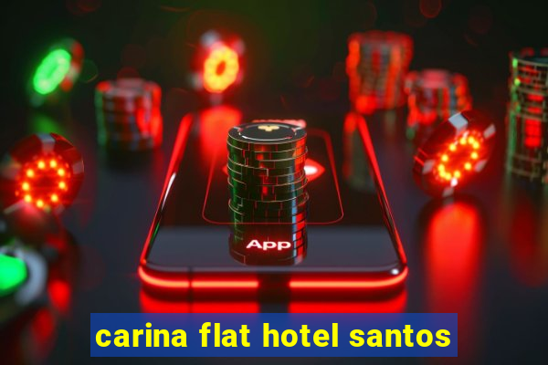 carina flat hotel santos