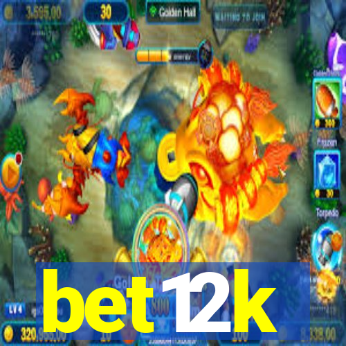 bet12k