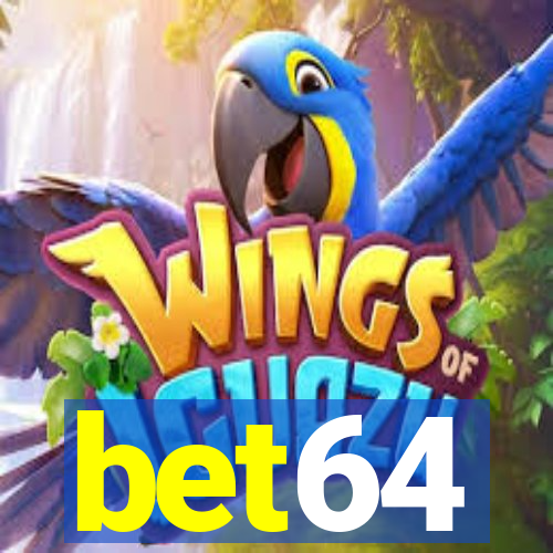 bet64