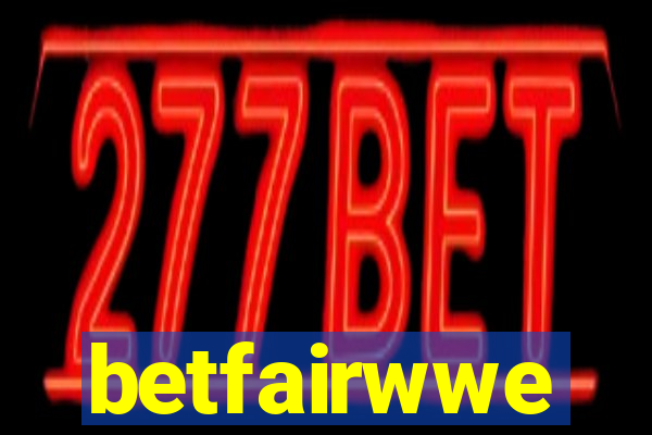 betfairwwe