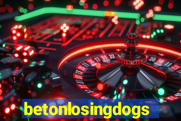 betonlosingdogs