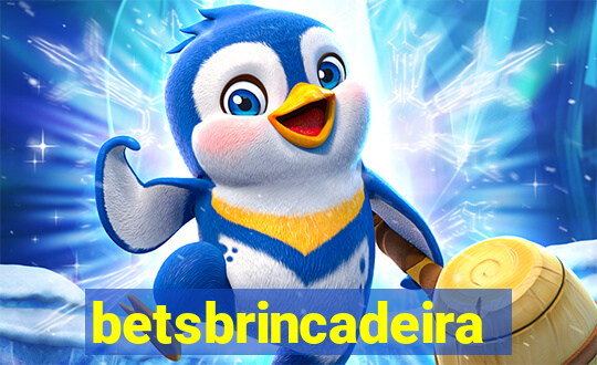 betsbrincadeira