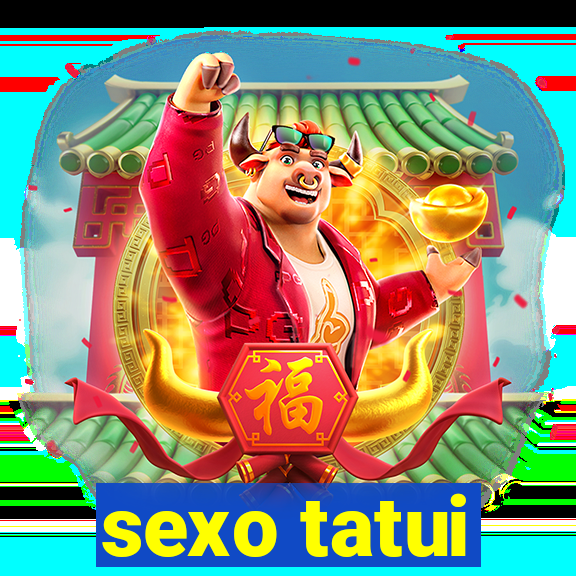 sexo tatui